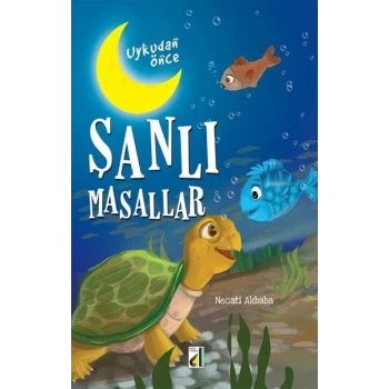 Uykudan Önce Şanlı Masallar (Karton Kapak)