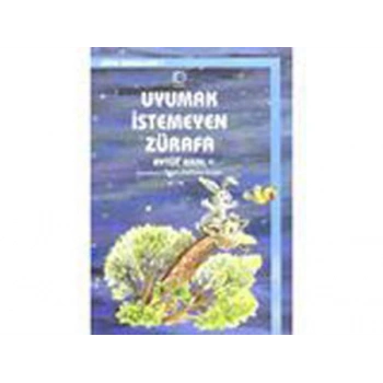 Uyumak İstemeyen Zürafa / Uyku Masalları -1