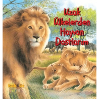 Uzak Ülkelerden Hayvan Dostlarım