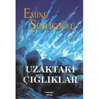 Uzaktaki Çığlıklar