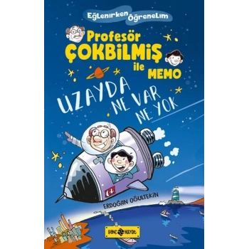 Uzayda Ne Var Ne Yok - Profesör Çokbilmiş İle Memo 1