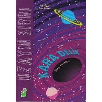 Uzayın Sırrı - Kara Delik