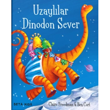 Uzaylılar Dinodon Sever