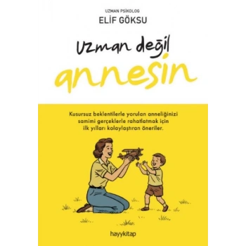 Uzman Değil Annesin