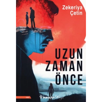Uzun Zaman Önce