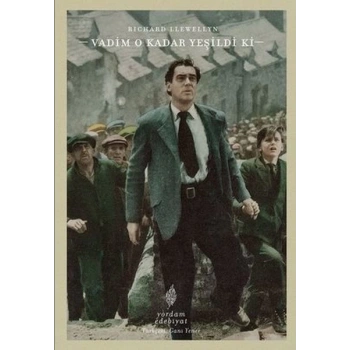 Vadim O Kadar Yeşildi ki