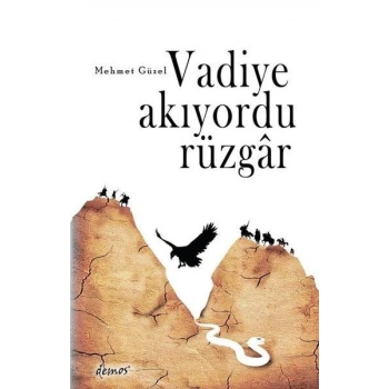 Vadiye Akıyordu Rüzgar