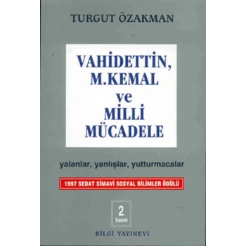 Vahidettin, M. Kemal ve Milli Mücadele