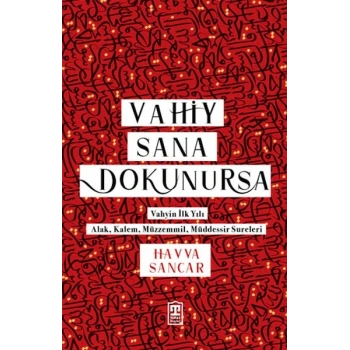 Vahiy Sana Dokunursa