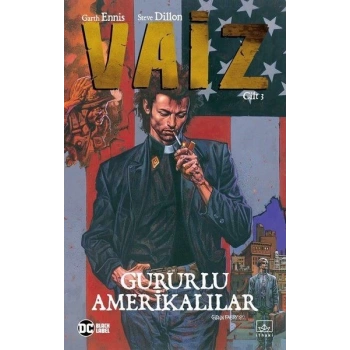 Vaiz Cilt 3: Gururlu Amerikalılar