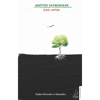 Vakitsiz Kaybedenler