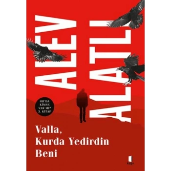 Valla, Kurda Yedirdin Beni