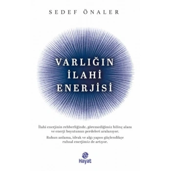 Varlığın İlahi Enerjisi