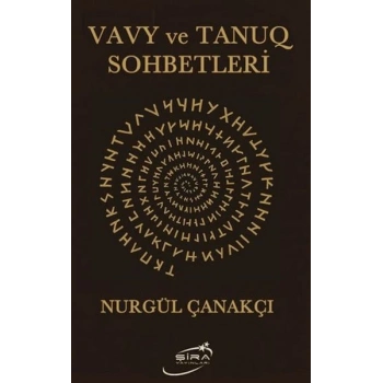 Vavy ve Tanuq Sohbetleri