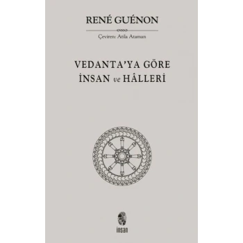 Vedantaya Göre İnsan ve Halleri