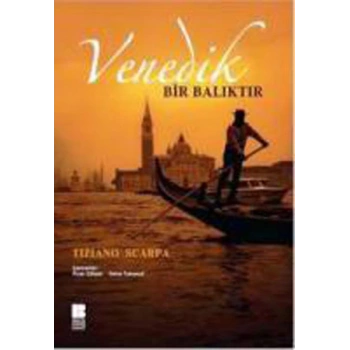 Venedik Bir Balıktır