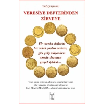 Veresiye Defterinden Zirveye