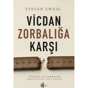 Vicdan Zorbalığa Karşı