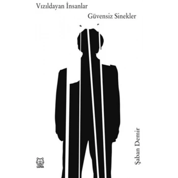 Vızıldayan İnsanlar, Güvensiz Sinekler