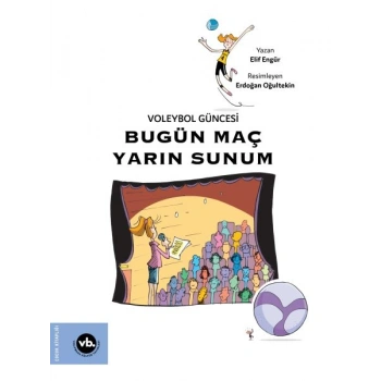Voleybol Güncesi Bugün Maç Yarın Sunum