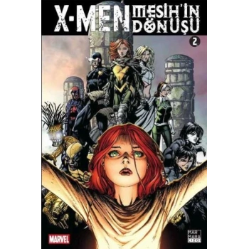 X-Men: Mesihin Dönüşü Cilt 02