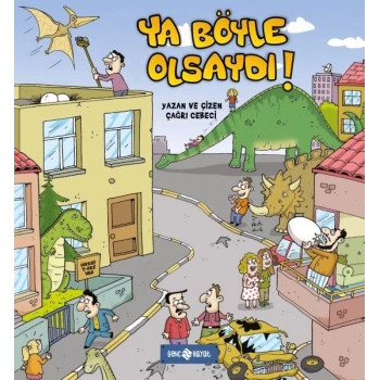 Ya Böyle Olsaydı