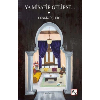 Ya Misafir Gelirse…