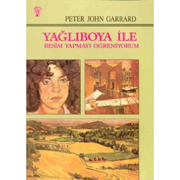 Yağlıboya İle Resim Yapmayı Öğreniyorum