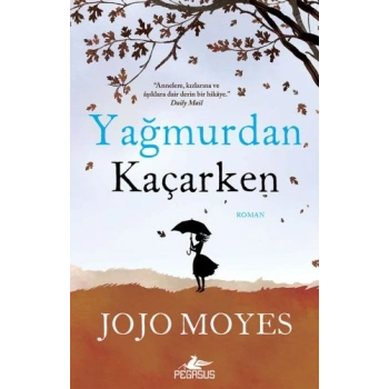 Yağmurdan Kaçarken