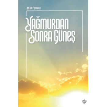 Yağmurdan Sonra Güneş