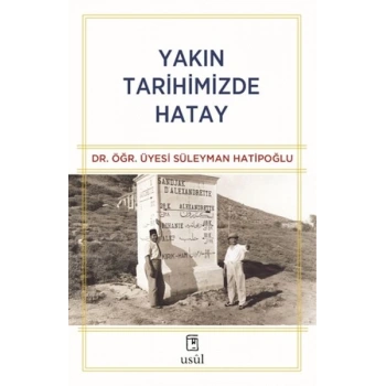 Yakın Tarihimizde Hatay