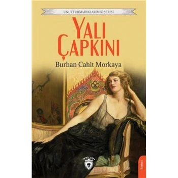 Yalı Çapkını Unutturmadıklarımız Serisi