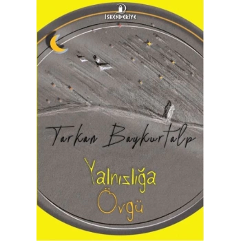 Yalnızlığa Övgü