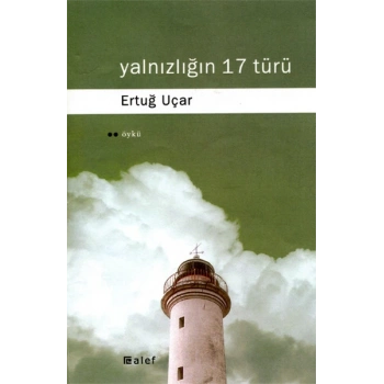 Yalnızlığın 17 Türü