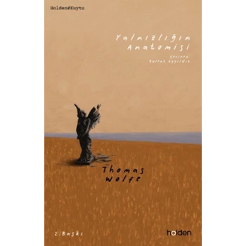 Yalnızlığın Anatomisi