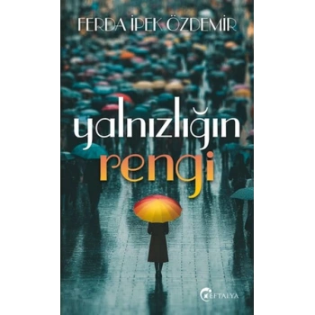 Yalnızlığın Rengi