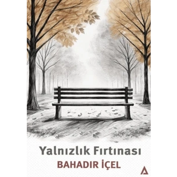 Yalnızlık Fırtınası