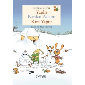 Yanlış Kardan Adamı Kim Yaptı?