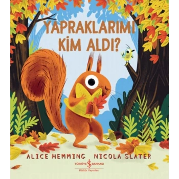 Yapraklarımı Kim Aldı?