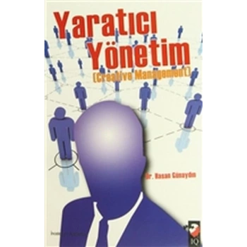 Yaratıcı Yönetim - Creative Managemenet