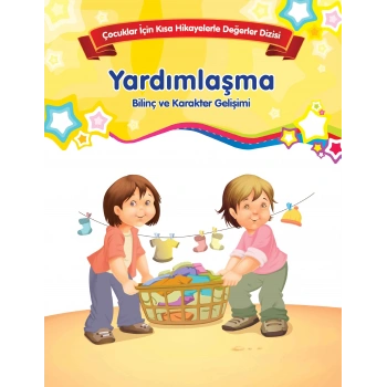 Yardımlaşma - Bilinç ve Karakter Gelişimi