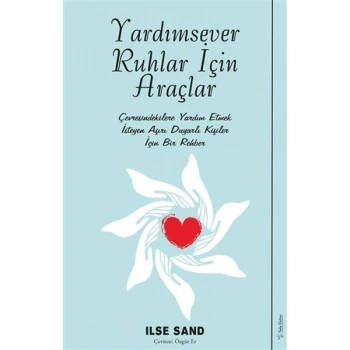 Yardımsever Ruhlar İçin Araçlar