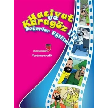 Yardımseverlik / Hacivat ve Karagöz ile Değerler Eğitimi