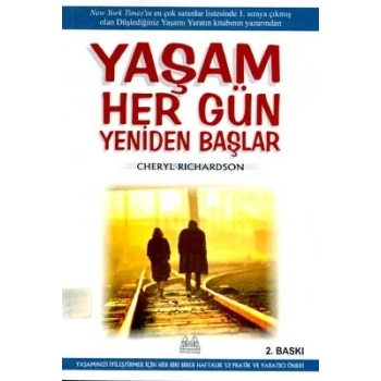 Yaşam Her Gün Yeniden Başlar