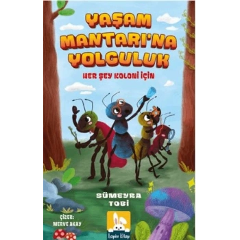 Yaşam Mantarına Yolculuk