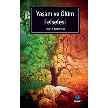 Yaşam ve Ölüm Felsefesi
