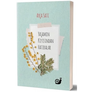 Yaşamın Kıyısından Hatıralar