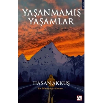 Yaşanmamış Yaşamlar