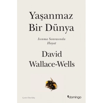 Yaşanmaz Bir Dünya - Isınma Sonrasında Hayat