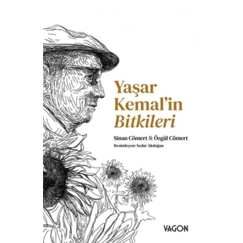 Yaşar Kemal’in Bitkileri